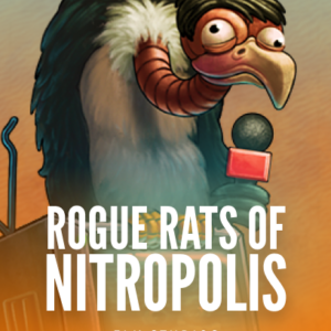 Rogue Rats of Nitropolis