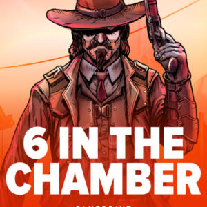 6 In The Chamber™