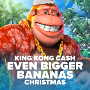 King kong Cash Even bigger Bananas Christmas