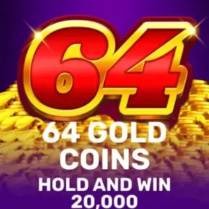 64 Gold Coins Hold and Win 20,000