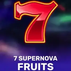 7 Supernova Fruits