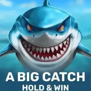 A Big Catch - Hold & Win