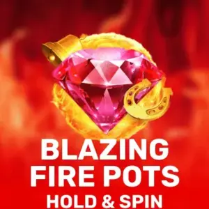 Blazing Fire Pots Hold & Spin