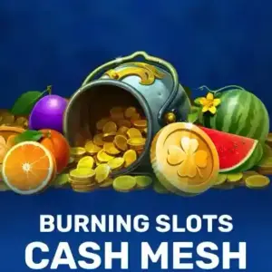 Burning Slots Cash Mesh