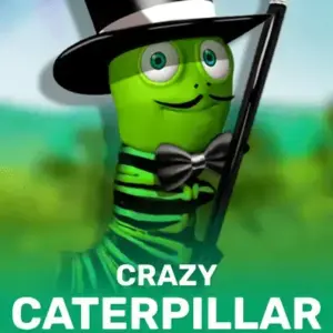Crazy Caterpillar