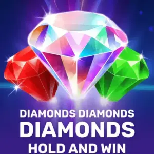 Diamonds Diamonds Diamonds Hold and Win