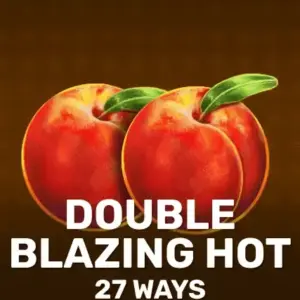 Double Blazing Hot 27 Ways