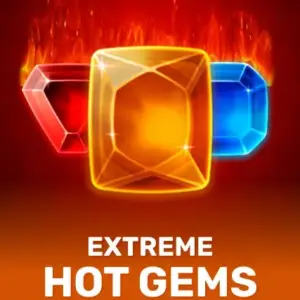 Extreme Hot Gems