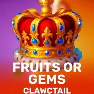 Fruits OR Gems Clawctail