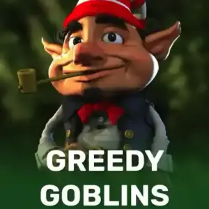 Greedy Goblins