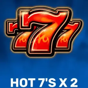 HOT 7's X 2