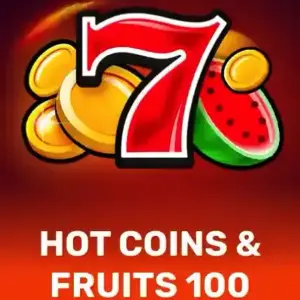 Hot Coins & Fruits 100
