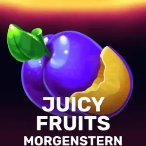 Juicy Fruits Morgenstern
