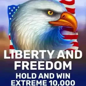 Liberty and Freedom Hold and Win Extreme 10,000