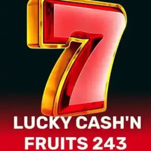 Lucky Cash'n Fruits 243