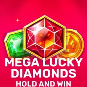 Mega Lucky Diamonds Hold And Win