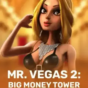Mr. Vegas 2: Big Money Tower
