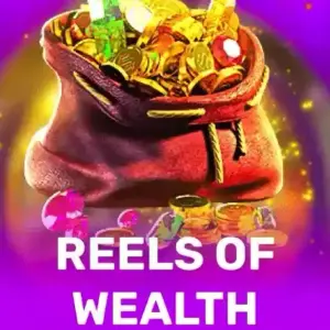 Reels of Wealth