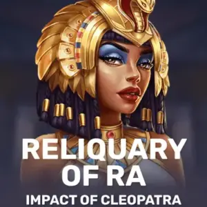 Reliquary Of Ra: Impact Of Cleopatra
