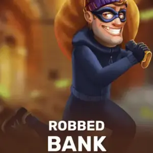 Robbed Bank