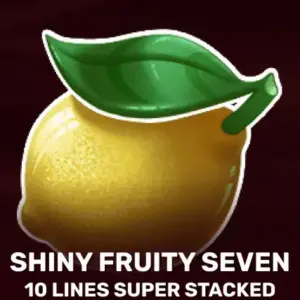 Shiny Fruity Seven 10 Lines Super Stacked