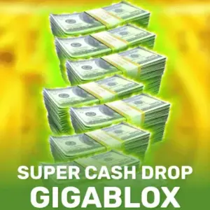Super Cash Drop Gigablox