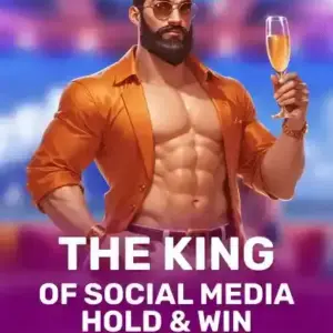 The King of Social Media - Hold & Win