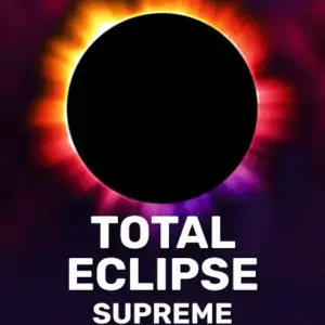 Total Eclipse Supreme