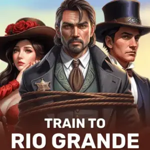 Train to Rio Grande