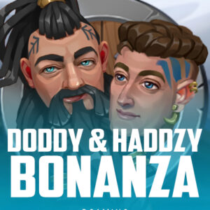 Doddy And Haddzy Bonanza