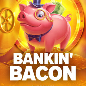 Bankin Bacon