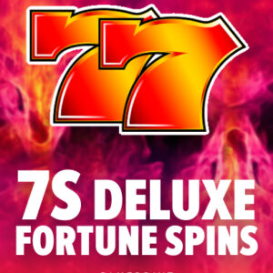 7s Deluxe Fortune Spins