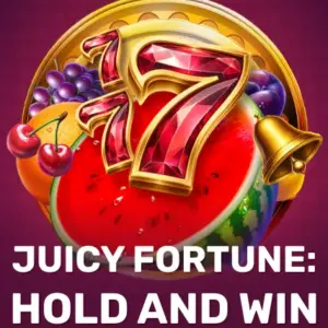 Juicy Fortune: Hold and Win