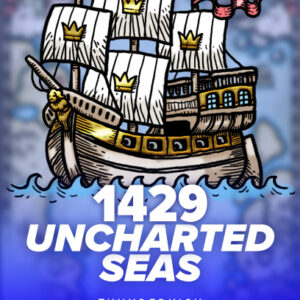 1429 Uncharted Seas