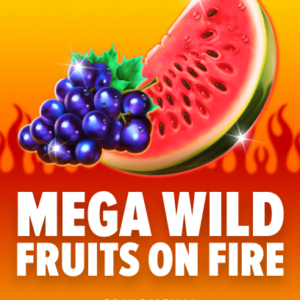 Mega Wild Fruits - On Fire