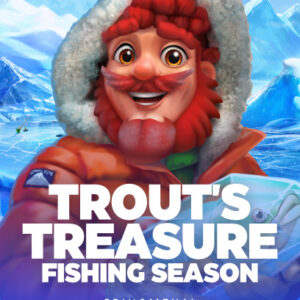 Trout's Treasure - Fishing Season