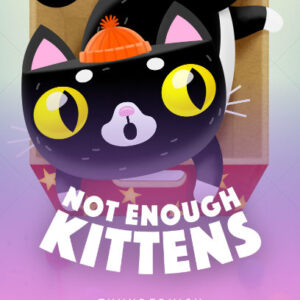 Not Enough Kittens
