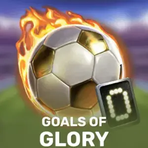Goals of Glory