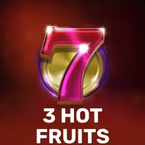 3 Hot Fruits