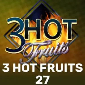 3 Hot Fruits 27