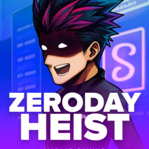Zeroday Heist