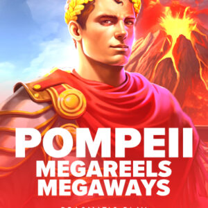 Pompeii Megareels Megaways