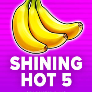Shining Hot 5