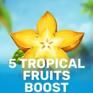 5 Tropical Fruits Boost