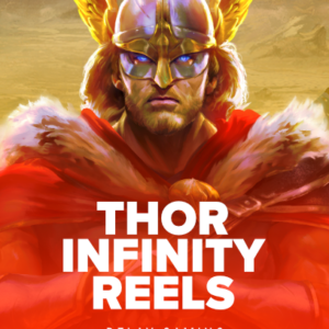 Thor Infinity Reels
