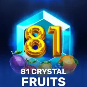 81 Crystal Fruits