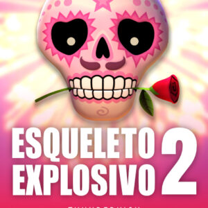 Esqueleto Explosivo 2