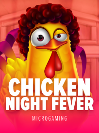 Chicken Night Fever