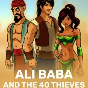 Ali Baba and the 40 Thieves