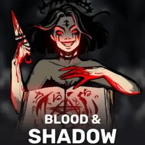 Blood & Shadow